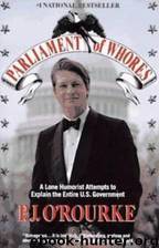 Parliament of Whores by P.J. O'Rourke