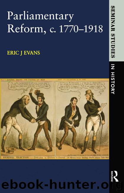 Parliamentary Reform in Britain, c. 1770-1918 (Seminar Studies) by Eric J. Evans