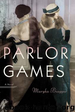 Parlor Games: A Novel by Maryka Biaggio