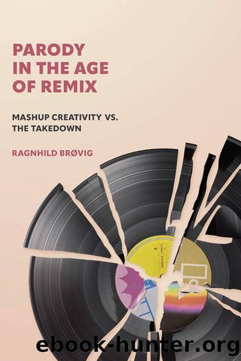 Parody in the Age of Remix by Ragnhild Brøvig