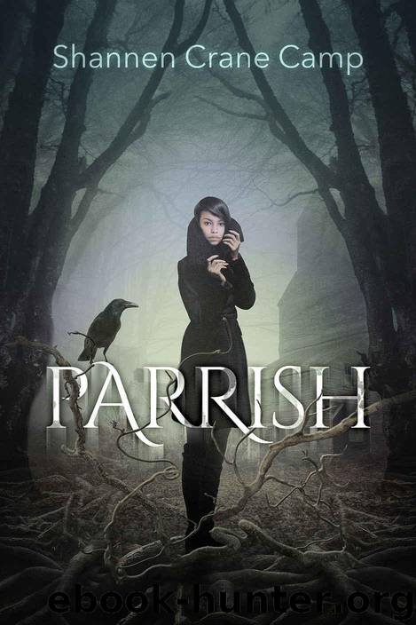 Parrish (The Parrish Chronicles Book 1) by Camp Shannen Crane
