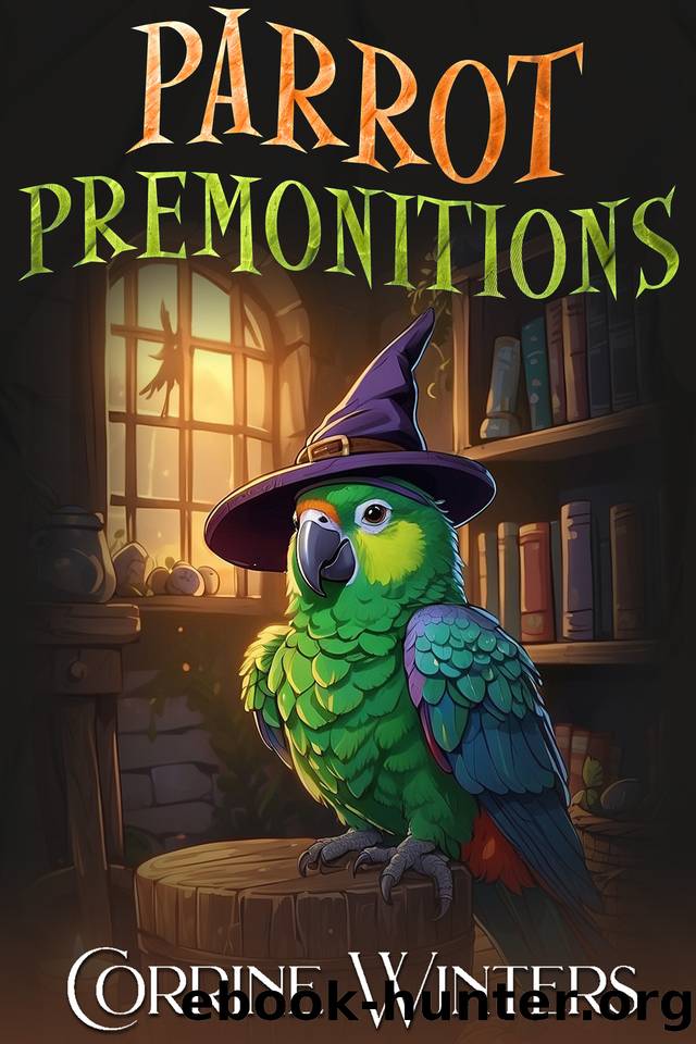 Parrot Premonitions: A Paranoral Parrot Cozy Mystery (Cozy Florist Mysteries Book 2) by Corrine Winters
