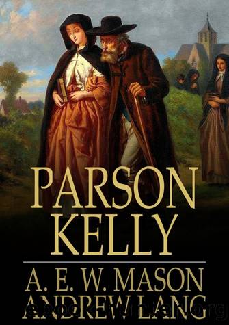 Parson Kelly by A. E. W. Mason