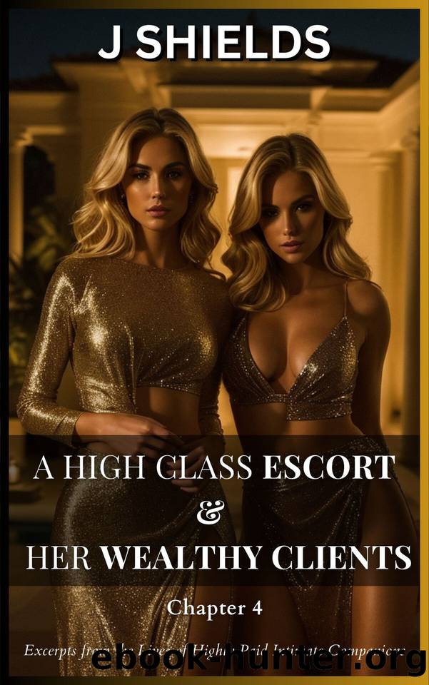 Part 4 of A HIGH CLASS ESCORT & HER WEALTHY CLIENTS: A Steamy MFF Novella by Shields J