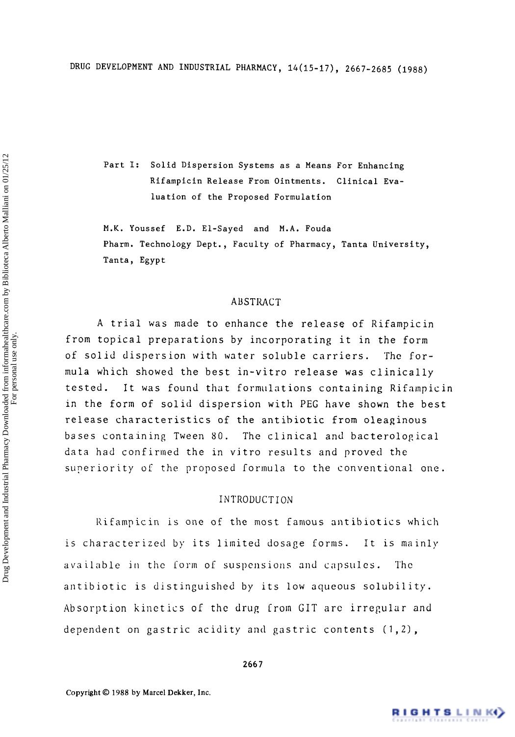Part I: Solid Dispersion Systems as a Means For Enhancing Rifampicin Release From Ointments. Clinical Evaluation of the Proposed Formulation by M. K. Youssef E. D. El-sayed & M. A. Fouda