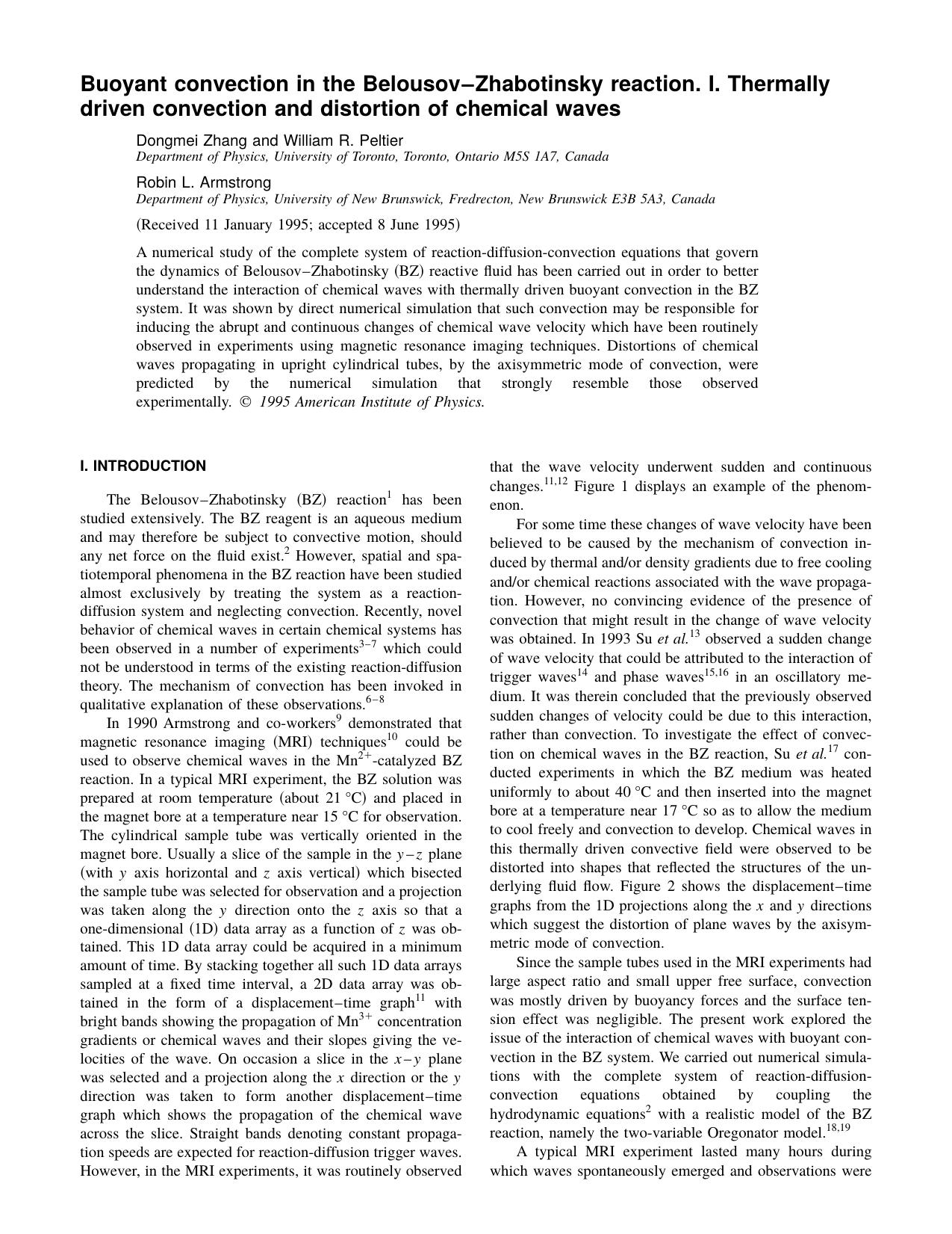 Part I. Buoyant convection in the Belousov-Zhabotinsky reaction. Thermally driven convection and distortion of chemical waves by Dongmei Zhang and William R. Peltier & Robin L. Armstrong