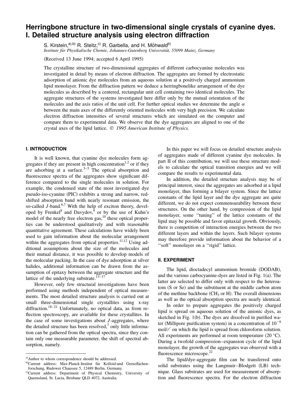 Part I. Herringbone structure in two-dimensional single crystals of cyanine dyes. Detailed structure analysis using electron diffraction by S. Kirstein R. Steitz R. Garbella and H. Mohwald