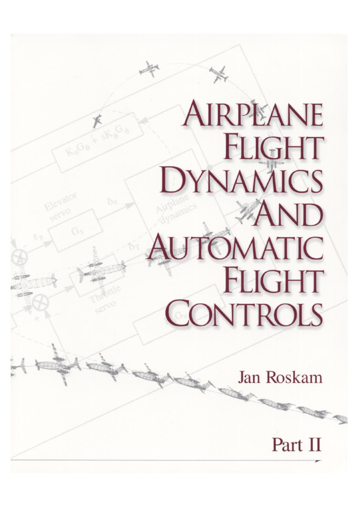 Part II - Airplane Flight Dynamics and Automatic Flight Controls (424).pdf by Unknown