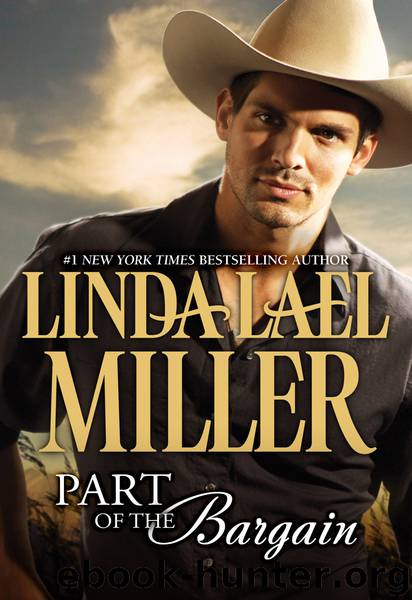 Part of the Bargain by Linda Lael Miller