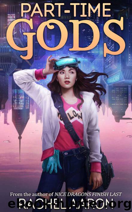 Part-Time Gods (DFZ Book 2) by Rachel Aaron