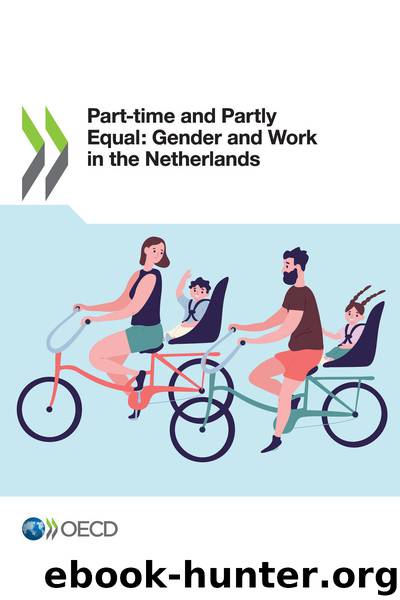 Part-time and Partly Equal: Gender and Work in the Netherlands by OECD