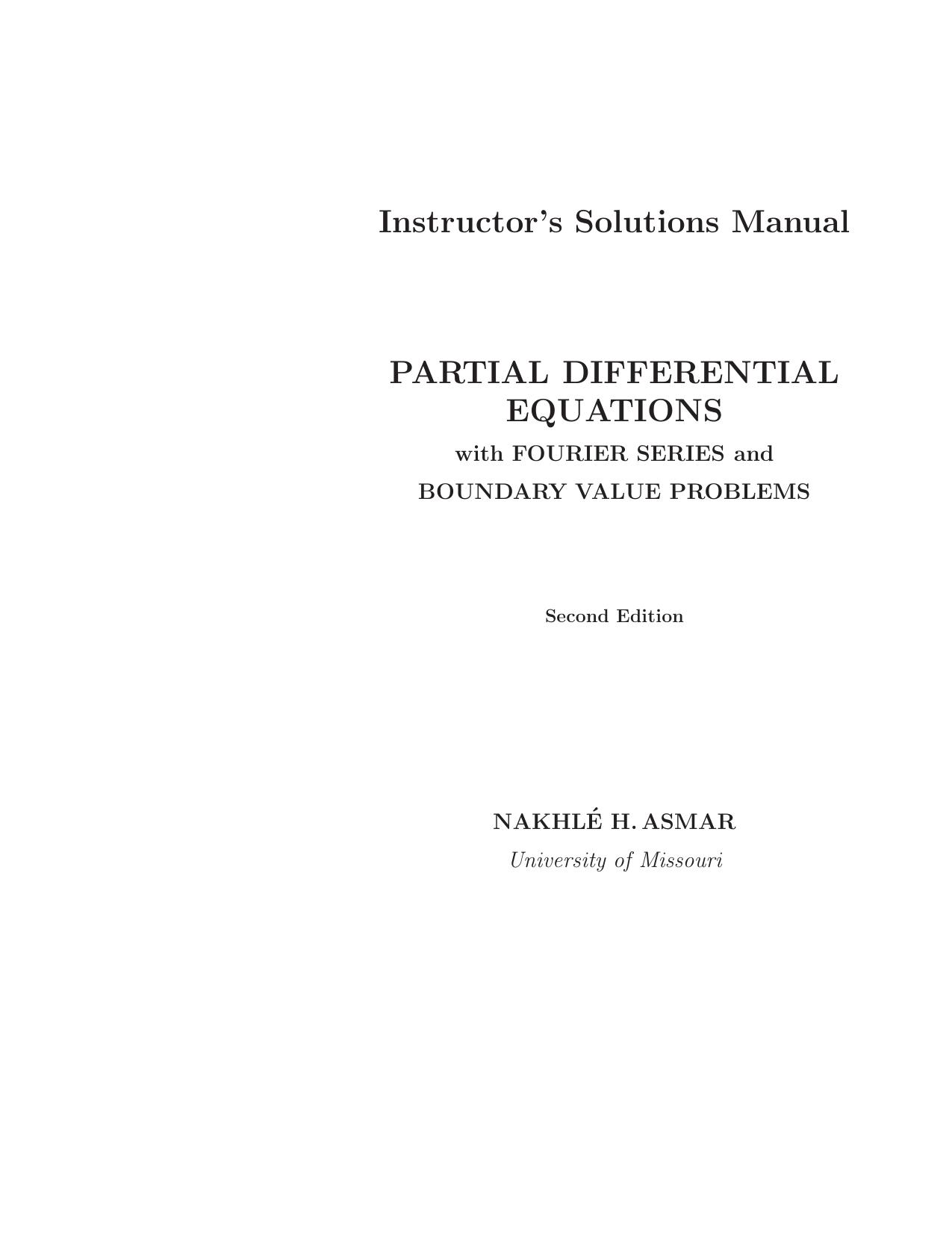 Partial Differential Equations (Solutions Manual) by Nakhle H. Asmar