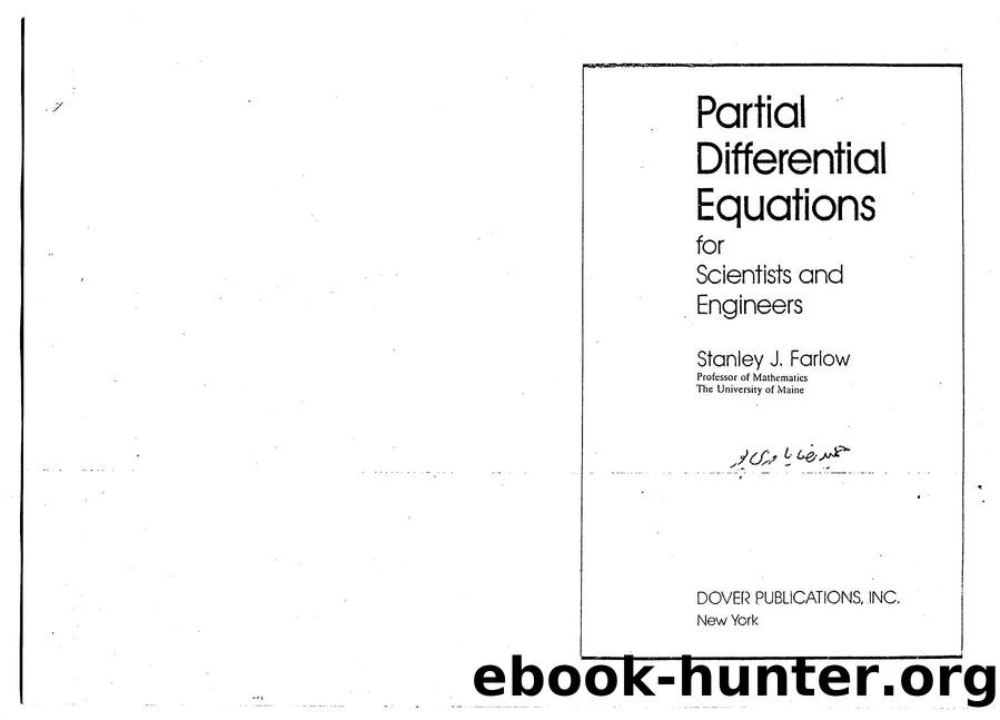 Partial Differential Equations For Scientist and Engineers by Stanley J. Farlow