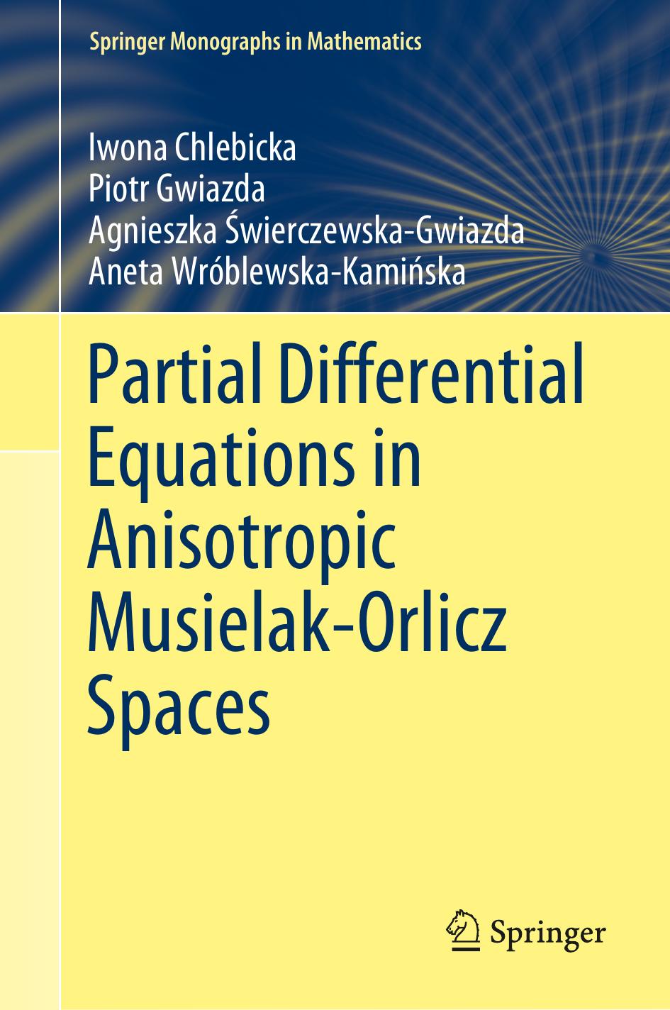 Partial Differential Equations in Anisotropic Musielak-Orlicz Spaces by Unknown