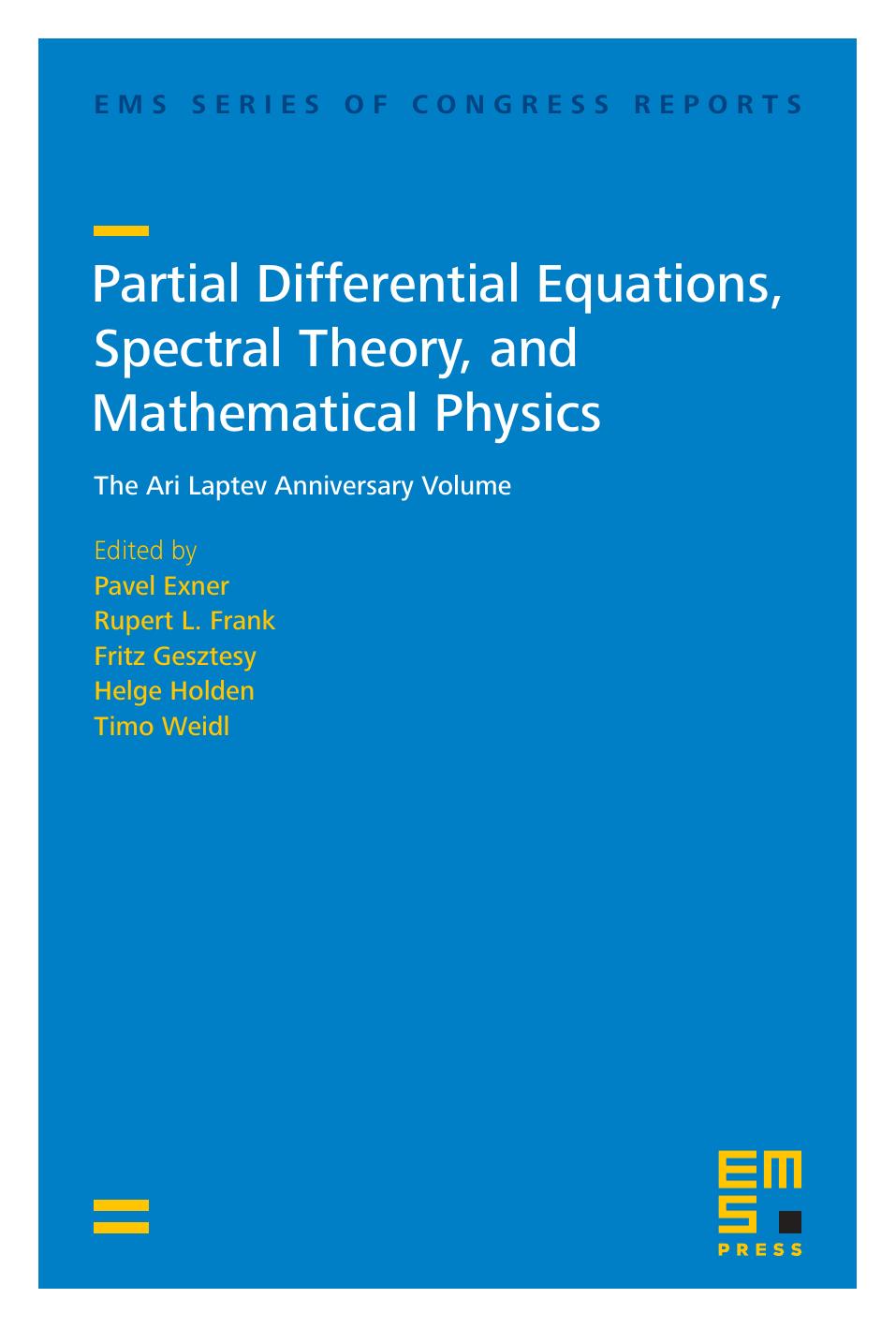 Partial Differential Equations, Spectral Theory, and Mathematical Physics: The Ari Laptev Anniversary Volume by Pavel Exner Rupert L. Frank Fritz Gesztesy Helge Holden Timo Weidl