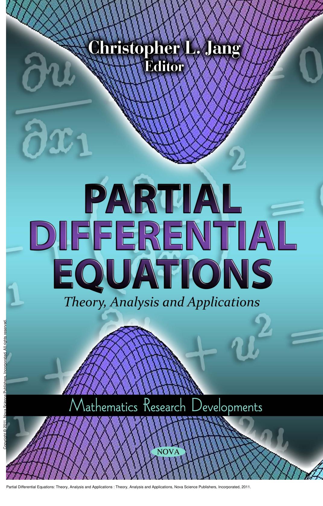 Partial Differential Equations: Theory, Analysis and Applications : Theory, Analysis and Applications by Christopher L. Jang