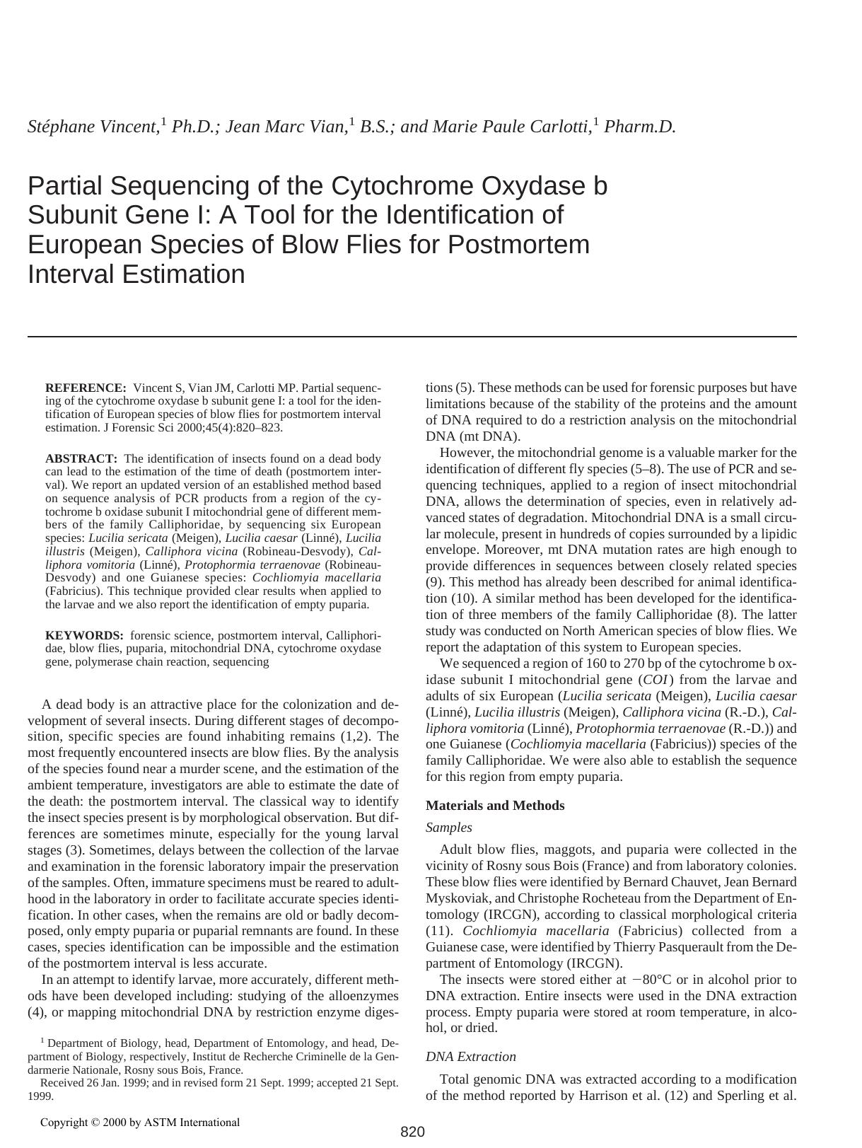 Partial sequencing of the cytochrome oxydase b subunit gene I: a tool for the identification of European species of blow flies for postmortem interval estimation by Vincent S Vian JM Carlotti MP