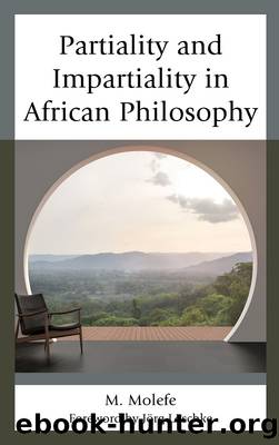 Partiality and Impartiality in African Philosophy by Molefe M.;Löschke Jörg;
