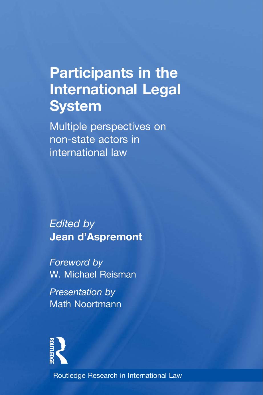 Participants in the International Legal System by d & #39;Aspremont Jean