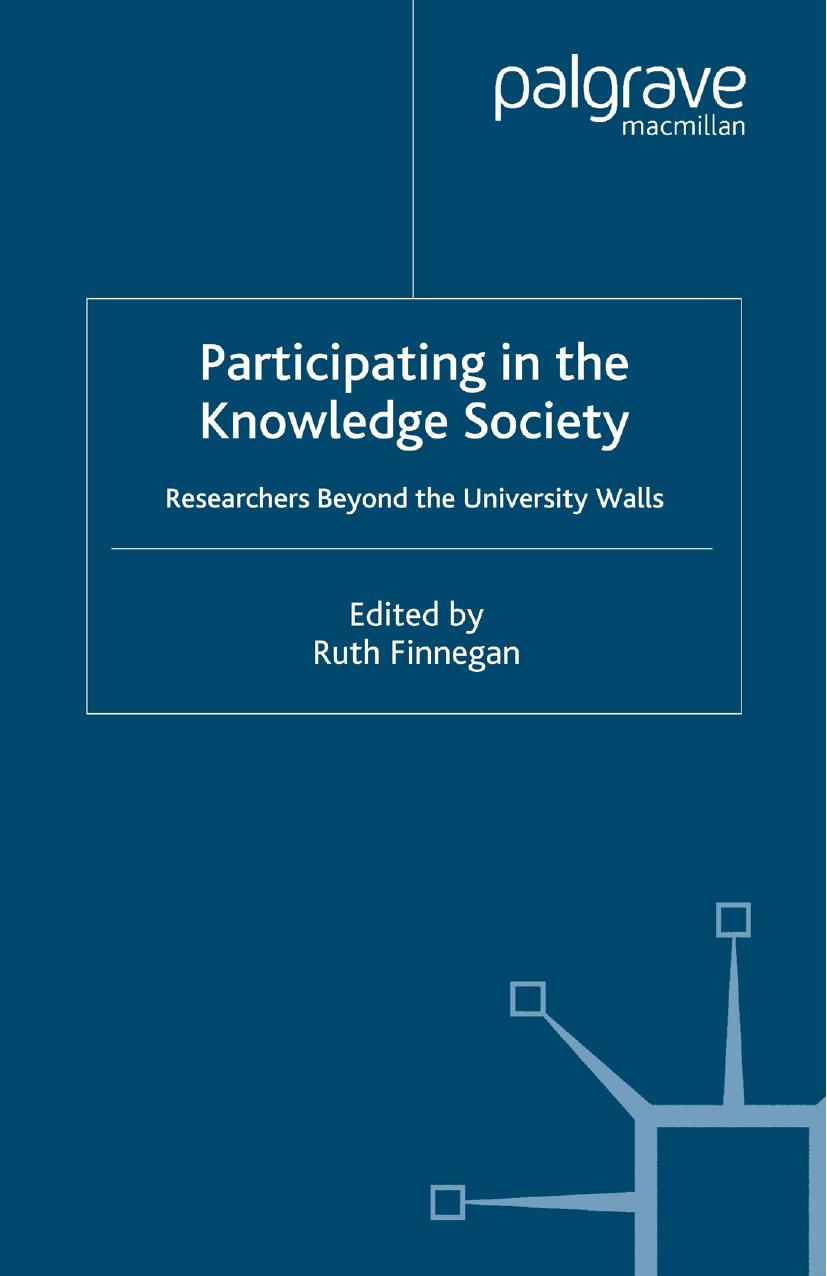 Participating in the Knowledge Society: Researchers Beyond the University Walls by Ruth Finnegan (auth.)