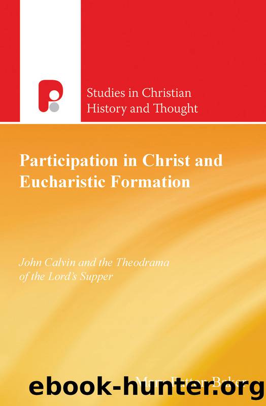 Participation in Christ and Eucharistic Formation by Baker Mary Patton;