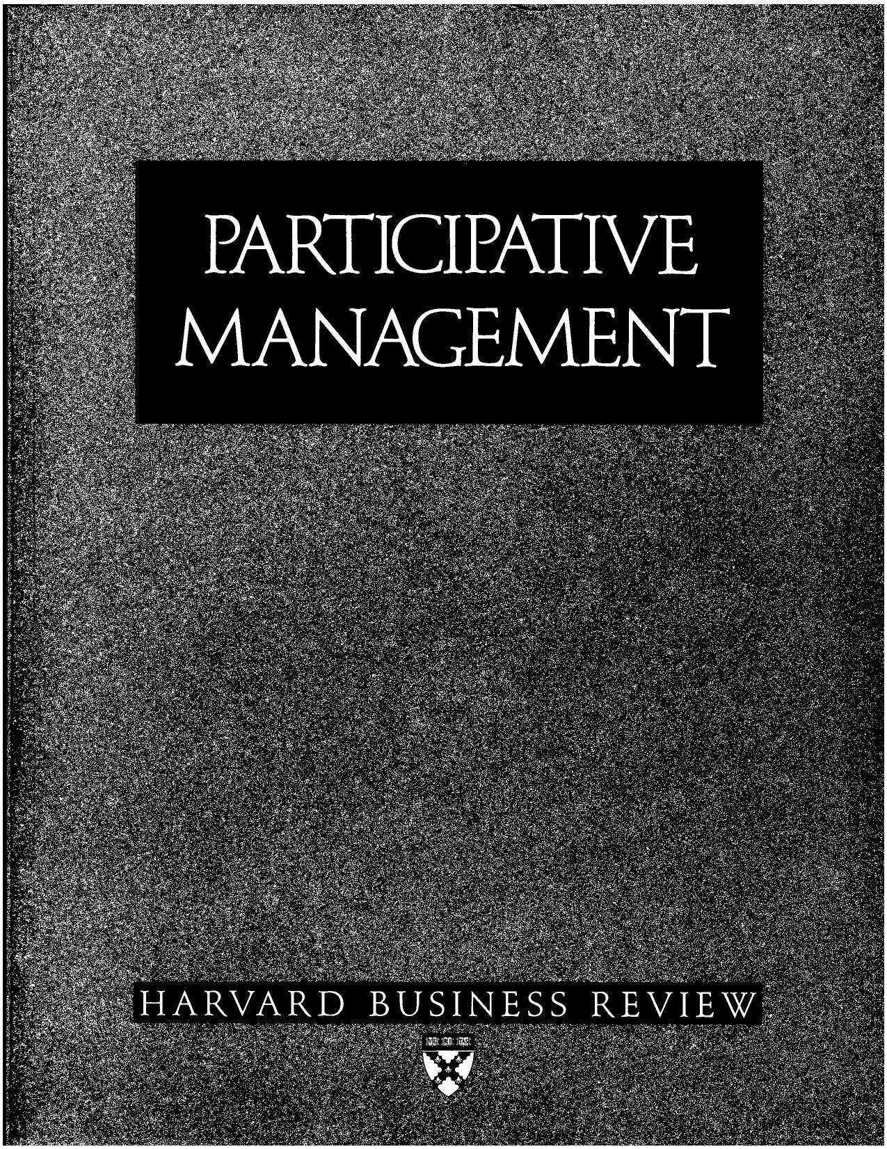Participative Management (Harvard Business Review Paperback Series) by Harvard Business Review