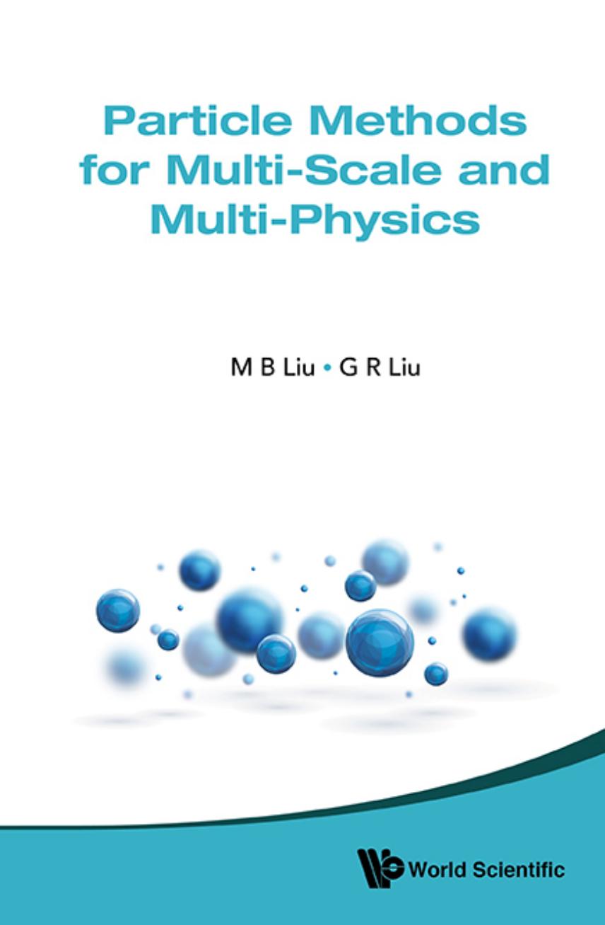 Particle Methods For Multi-scale And Multi-physics by Unknow