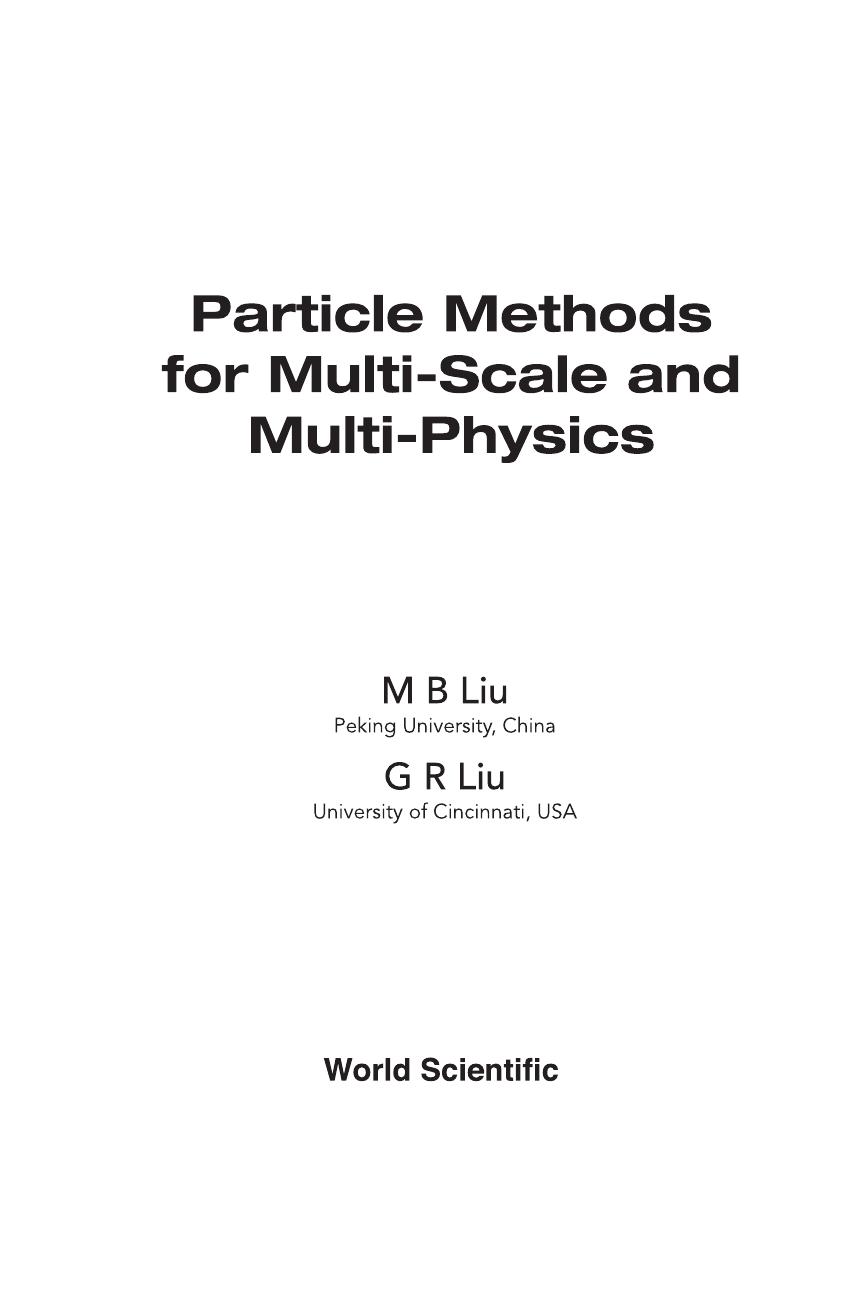 Particle Methods for Multi-Scale and Multi-Physics by M. B. Liu G. R. Liu