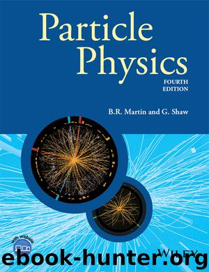 Particle Physics by Martin B. R. Shaw G. & G. Shaw
