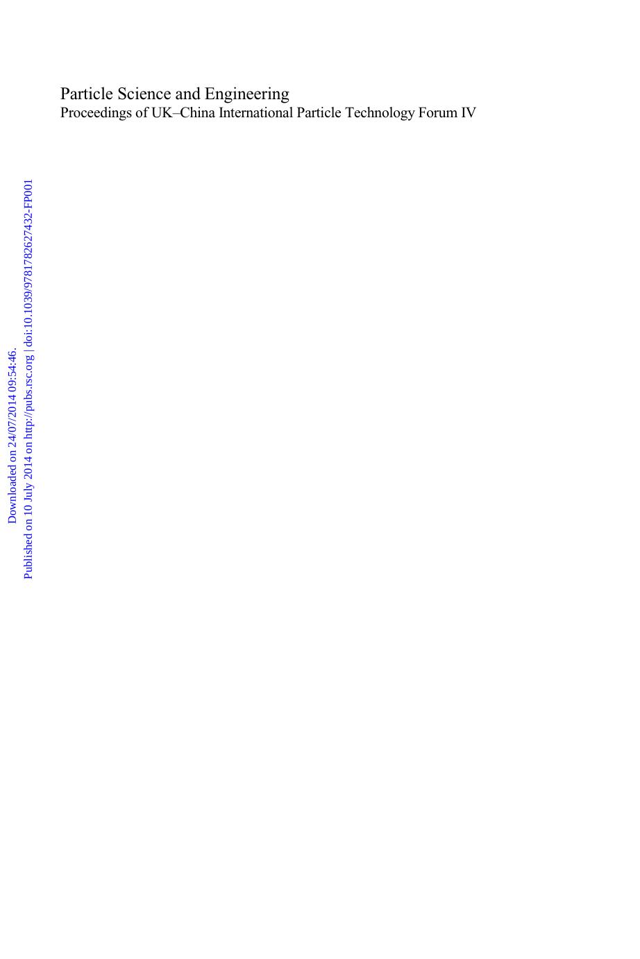 Particle Science and Engineering: Proceedings of UK-China International Particle Technology Forum IV by Xiaoshu Cai Jerry Heng