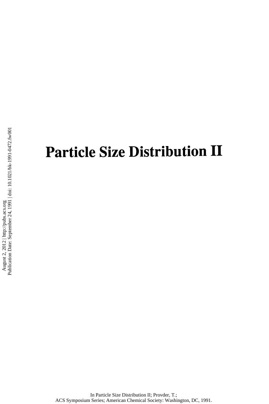 Particle Size Distribution II. Assessment and Characterization by Theodore Provder (Eds.)
