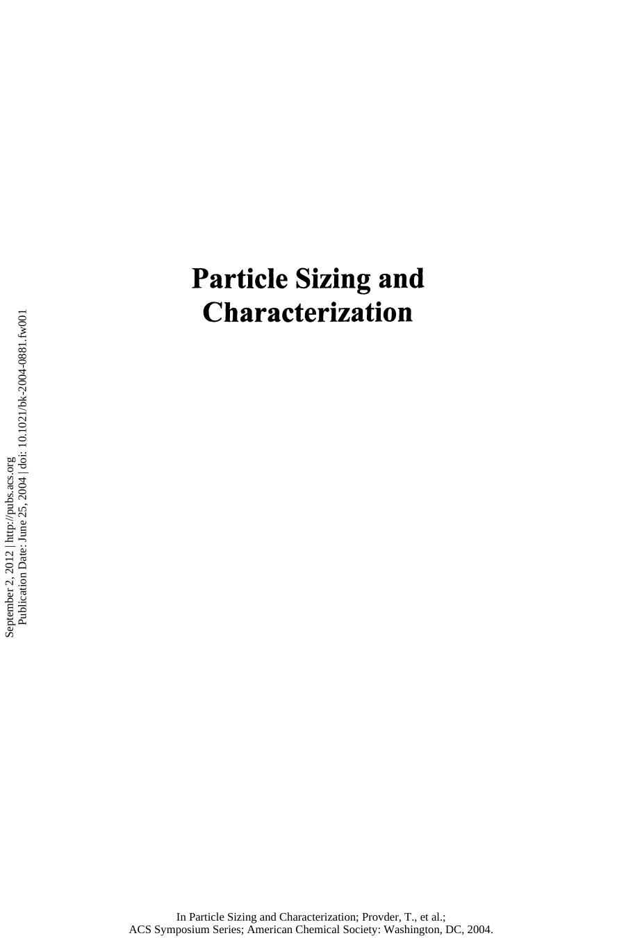 Particle Sizing and Characterization by Theodore Provder and John Texter (Eds.)