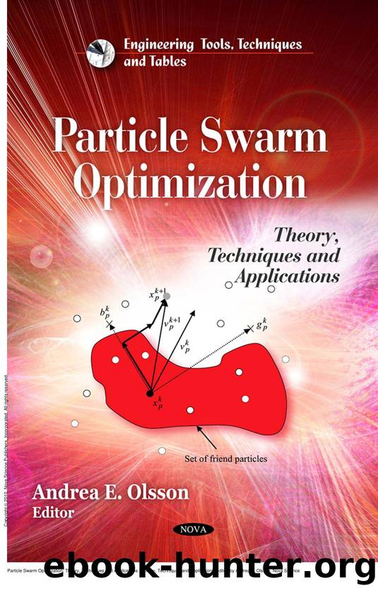 Particle Swarm Optimization: Theory, Techniques and Applications : Theory, Techniques and Applications by Andrea E. Olsson