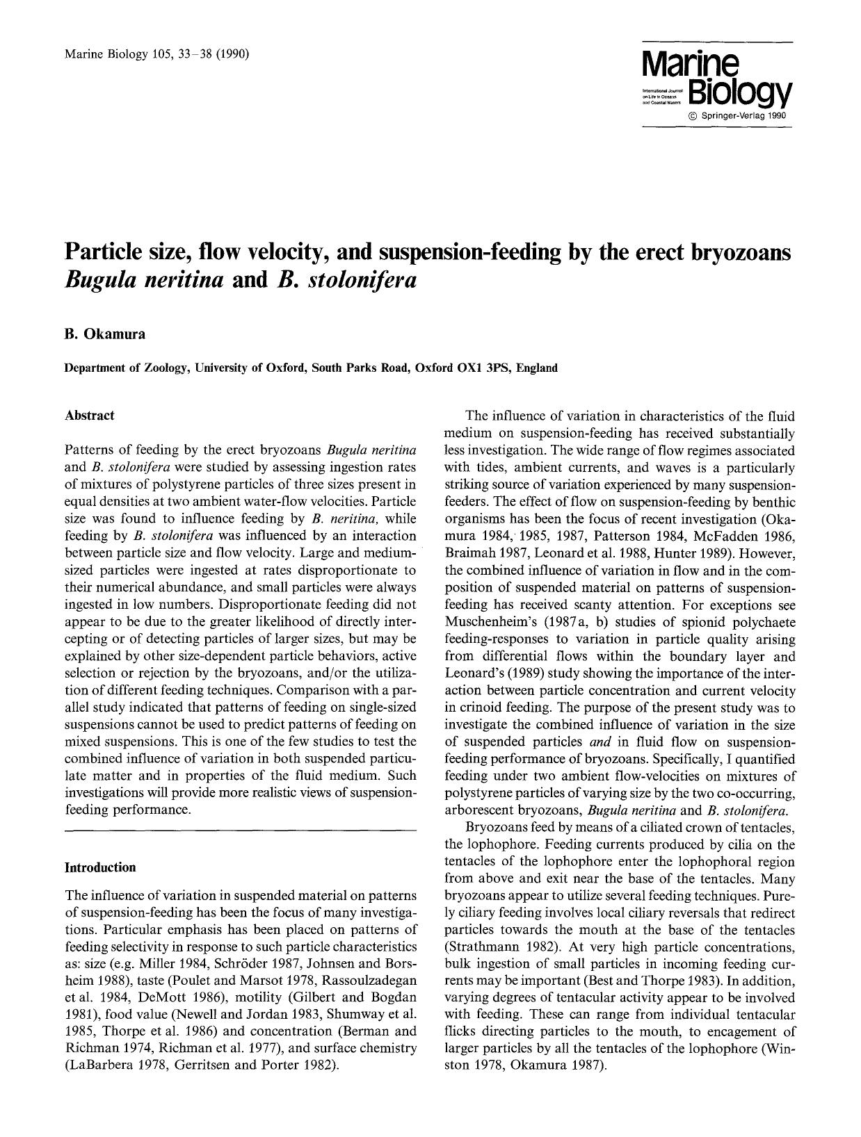 Particle size, flow velocity, and suspension-feeding by the erect bryozoans <Emphasis Type="Italic">Bugula neritina <Emphasis> and <Emphasis Type="Italic">B. stolonifera <Emphasis> by Unknown