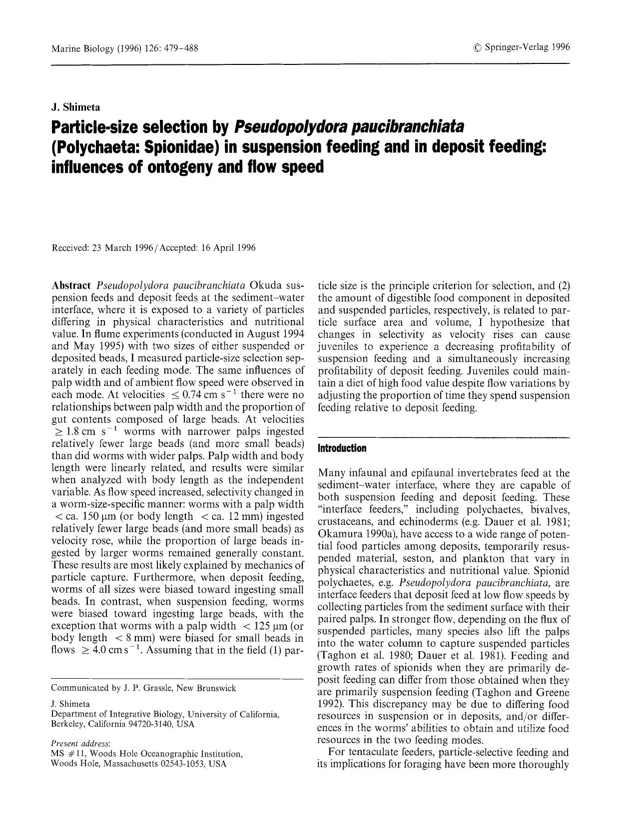 Particle-size selection by <Emphasis Type="Italic">Pseudopolydora paucibranchiata<Emphasis> (Polychaeta: Spionidae) in suspension feeding and in deposit feeding: influences of ontogeny and flow speed by Unknown