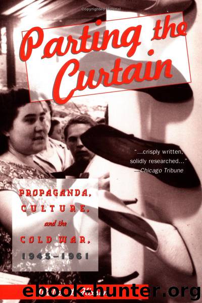 Parting the Curtain by Walter L. Hixson