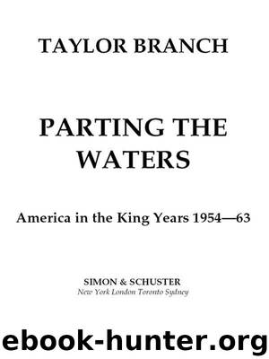 Parting the Waters: America in the King Years 1954-63 by Taylor Branch