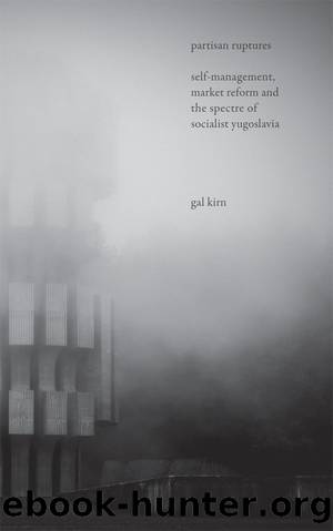 Partisan Ruptures by Gal Kirn;