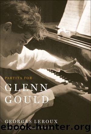 Partita for Glenn Gould by Georges Leroux