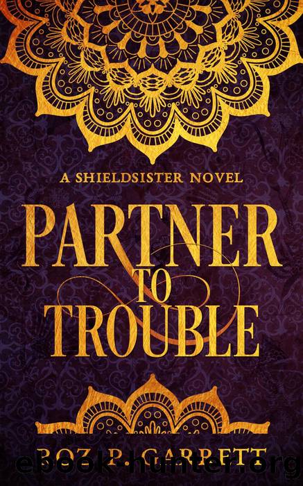 Partner to Trouble by Roz P. Garrett
