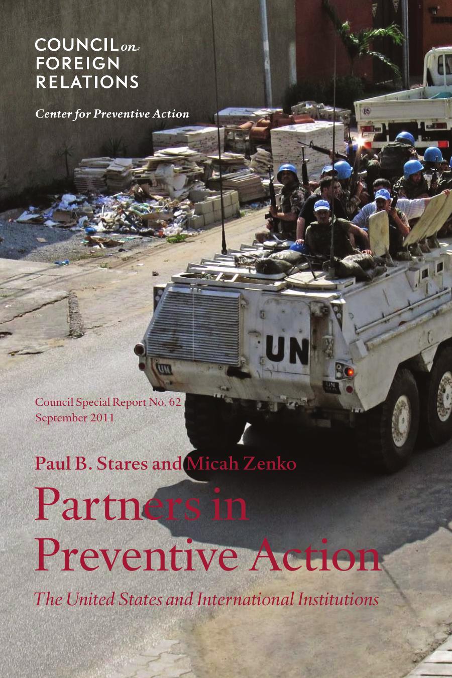 Partners in Preventive Action : The United States and International Institutions by Paul B. Stares; Micah Zenko