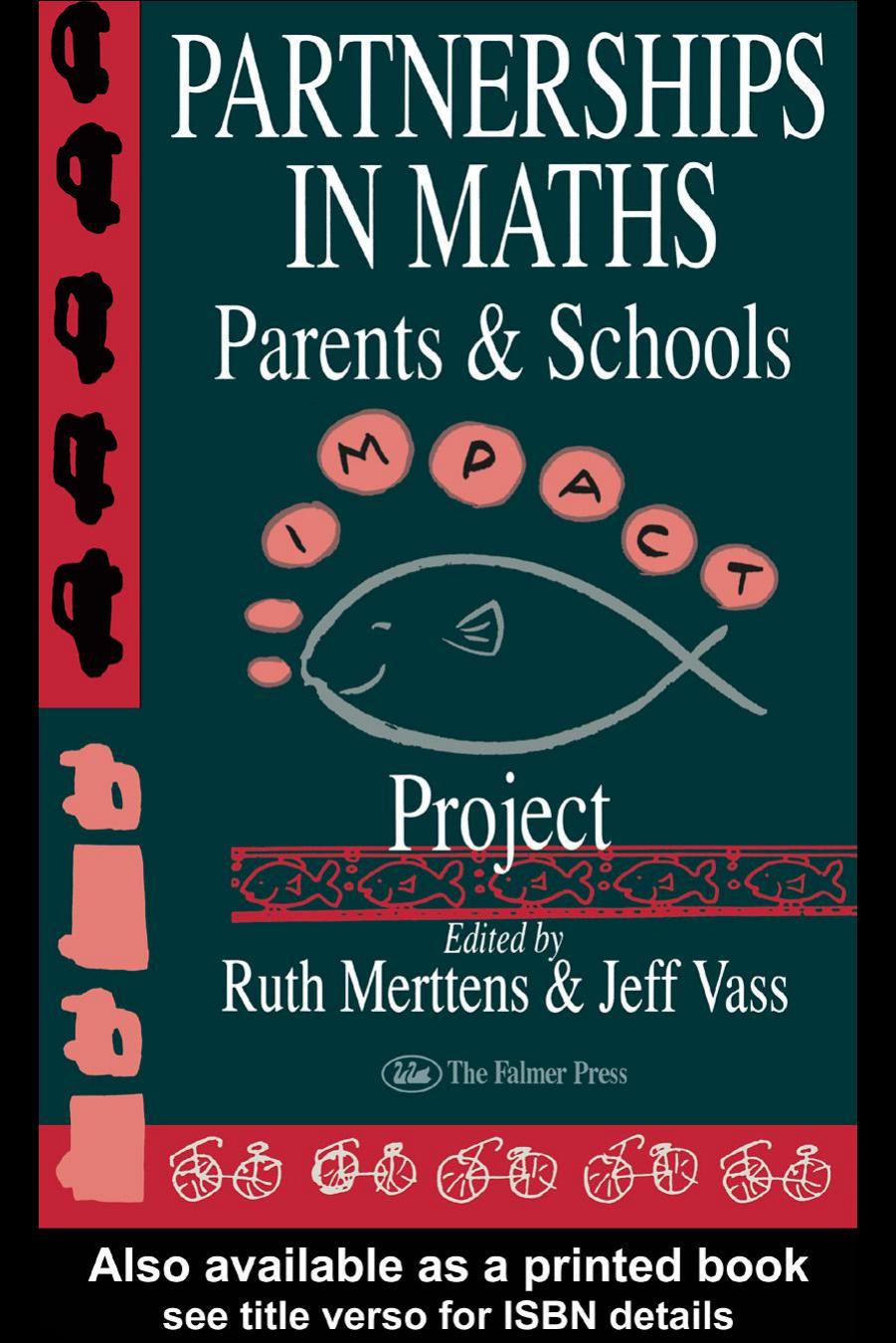 Partnership in Maths: Parents and Schools : The Impact Project by Ruth Merttens; Jeff Vass