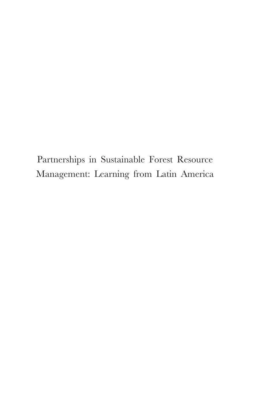 Partnerships in Sustainable Forest Resource Management: Learning from Latin America by Mirjam Ros-Tonen