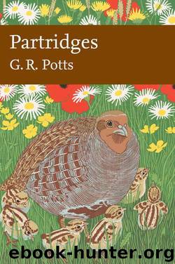 Partridges: Countryside Barometer (Collins New Naturalist Library, Book 121) by Potts G R (Dick)