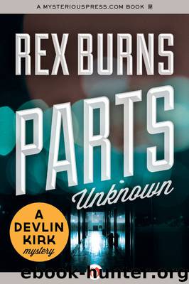 Parts Unknown by Rex Burns