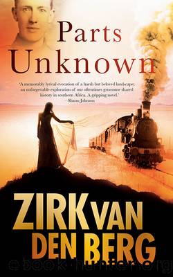 Parts Unknown by Zirk van den Berg