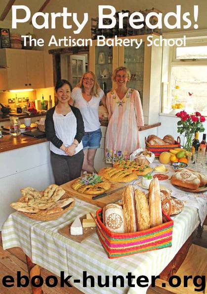 Party Breads!: How to bake the wow factor into luscious breads your guests will love, whether you’re planning ahead, or your guests are on their way. by The Artisan Bakery School & Penny Williams & Dragan Matijevic