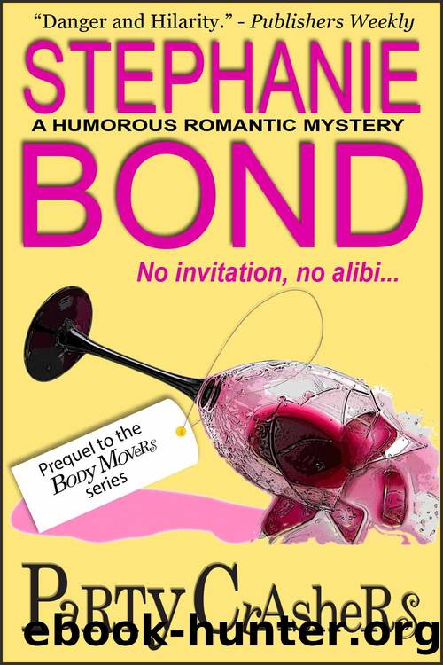 Party Crashers (A Body Movers Novel) by Stephanie Bond