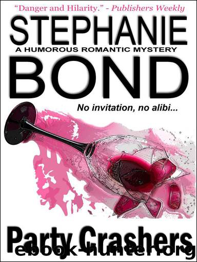 Party Crashers by Bond Stephanie