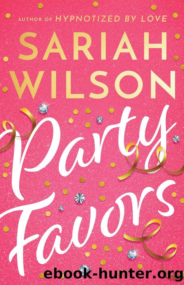 Party Favors by Sariah Wilson